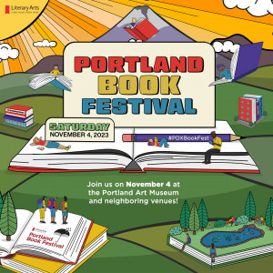 Poster for 2023 Portland Book Festival Poster for 2023 Portland Book Festival