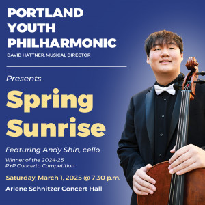 Poster for Portland Youth Philharmonic's "Spring Sunrise" Concert